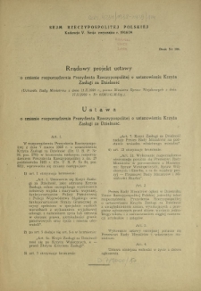 Rządowy projekt ustawy o zmianie rozporządzenia Prezydenta Rzeczypospolitej o ustanowieniu Krzyża Zasługi za Dzielność. Druk Nr 104 [Dodatek do] : Sprawozdanie Stenograficzne z ... Posiedzenia Sejmu Rzeczypospolitej z dnia ... (V Kadencja 1938-1939)