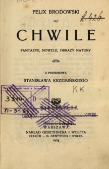 Chwile : fantazye, nowele, obrazy natury