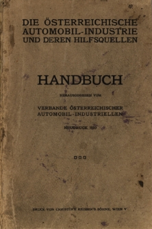 Handbuch : die Österreichischer Automobil-Industrie und Deren Hilfsquellen