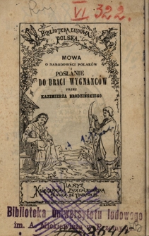 Mowa o narodowości Polaków i Posłanie do braci wygnańców