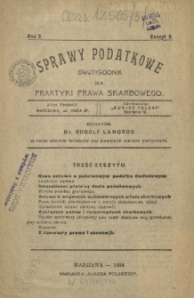 Sprawy Podatkowe : dwutygodnik dla praktyki prawa skarbowego / red. Rudolf Langrod. R. 3, z. 3 (1924)