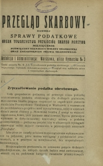 Przegląd Skarbowy : dawniej Sprawy Podatkowe : organ Towarzystwa Przyjaciół Skarbu Państwa : miesięcznik poświęcony szerzeniu wiedzy skarbowej oraz zagadnieniom prawa skarbowego. R. 9, z. 4 (kwiecień 1930)