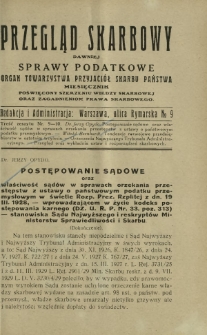 Przegląd Skarbowy : dawniej Sprawy Podatkowe : organ Towarzystwa Przyjaciół Skarbu Państwa : miesięcznik poświęcony szerzeniu wiedzy skarbowej oraz zagadnieniom prawa skarbowego. R. 9, z. 9-10 (wrzesień-październik 1930)