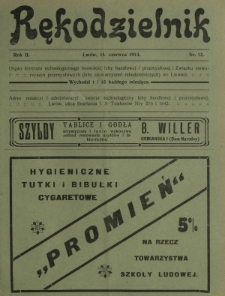 Rękodzielnik : organ Instytutu Technologicznego Lwowskiej Izby Handlowej i Przemysłowej i Związku Stowarzyszeń Przemysłowych (Izby Stowarzyszeń Rękodzielniczych) we Lwowie. R. 2, nr 12 (15 czerwca 1913)