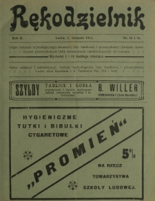 Rękodzielnik : organ Instytutu Technologicznego Lwowskiej Izby Handlowej i Przemysłowej i Związku Stowarzyszeń Przemysłowych (Izby Stowarzyszeń Rękodzielniczych) we Lwowie. R. 2, nr 15 i 16 (1 sierpnia 1913)
