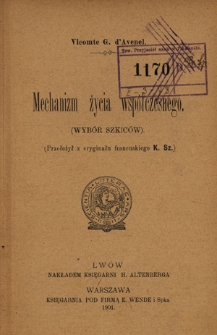 Mechanizm życia współczesnego : (wybór szkiców)