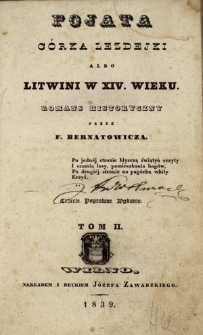 Pojata c&oacute;rka Lezdejki albo Litwini w XIV wieku : romans historyczny. T. 2