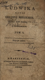 Ludwika czyli odludne mieszkanie. T. 1