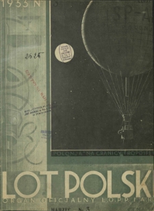 Lot Polski : organ Ligi Obrony Powietrznej Państwa : miesięcznik poświęcony lotnictwu oraz zagadnieniom obrany powietrznej i chemiczno-gazowej / red. Zenon Wyrzykowski. [R. 11], nr3=125 (marzec 1933)