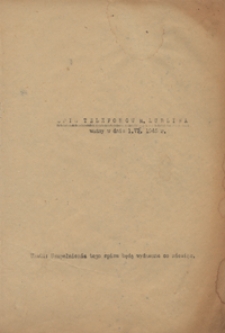 Spis Abonent&oacute;w Sieci Telefonicznych Dyrekcji Okręgu Poczt i Telegraf&oacute;w w Lublinie i Polskiej Akcyjnej Sp&oacute;łki Telefonicznej w Mieście Lublinie na 1945 r.