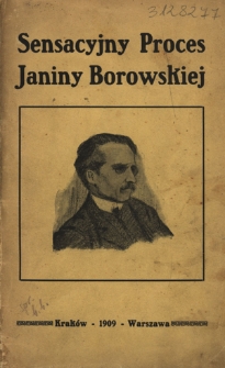 Sensacyjny proces Janiny Borowskiej