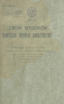 Zbiór Wyroków Najwyższego Trybunału Administracyjnego. Dział A / komisja redakcyjna Karol Bernaczek, Wacław Borkowski, Aleksander Dubieński, Zbigniew Smolka. R. 11 (1933)