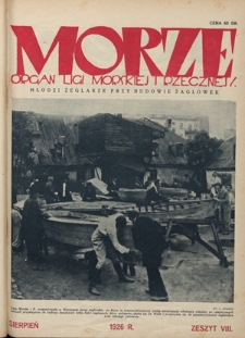 Morze : organ Ligi Morskiej i Rzecznej. - R. 3, nr 8 (sierpień 1926)