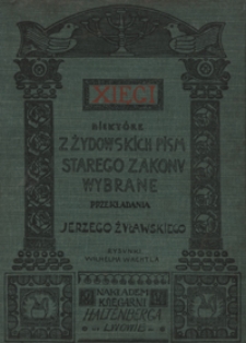 Xięgi niekt&oacute;re z żydowskich pism Starego Zakonu wybrane
