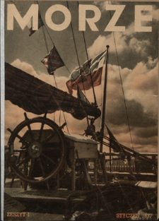 Morze : organ Ligi Morskiej i Kolonialnej. - R. 14, z. 1 (styczeń 1937)