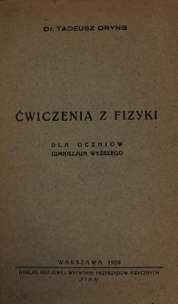 Ćwiczenia z fizyki dla uczniów gimnazjum wyższego