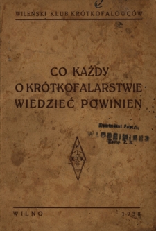Co każdy o krótkofalarstwie wiedzieć powinien