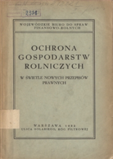 Ochrona gospodarstw rolniczych w świetle nowych przepisów prawnych
