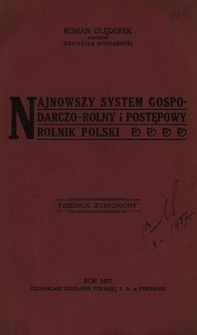 Najnowszy system gospodarczo-rolny i postępowy rolnik polski