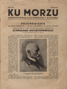 Ku morzu : jednodniówka Ligi Morskiej i Rzecznej / redaktor Radosław Krajewski.
