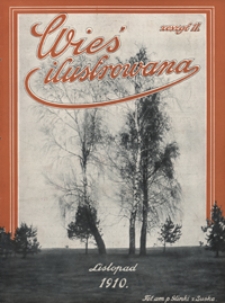 Wieś Ilustrowana [R. 1], z. 11, nr 9 (list. 1910)