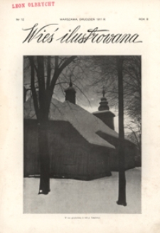 Wieś Ilustrowana R. 2, nr 12 (grudz. 1911)