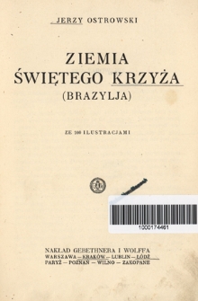 Ziemia Świętego Krzyża (Brazylja) : ze 100 ilustracjami