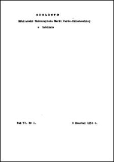 Biuletyn Biblioteki Uniwersytetu Marii Curie-Skłodowskiej w Lublinie. R. 6 (1958) nr 1
