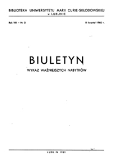 Biuletyn Biblioteki Uniwersytetu Marii Curie-Skłodowskiej w Lublinie. R. 8 (1960) nr 3