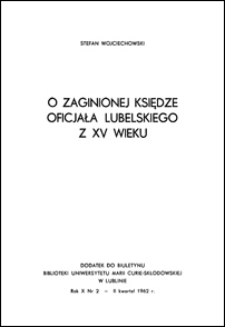 O zaginionej księdze oficjała lubelskiego z XV wieku