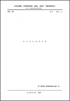 Biuletyn Biblioteki Uniwersytetu Marii Curie-Skłodowskiej w Lublinie. R. 19 (1971) nr 1