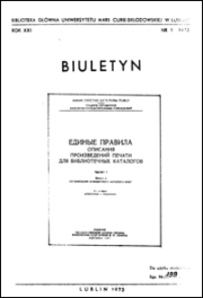 Biuletyn Biblioteki Uniwersytetu Marii Curie-Skłodowskiej w Lublinie. R. 21 (1973) nr 1
