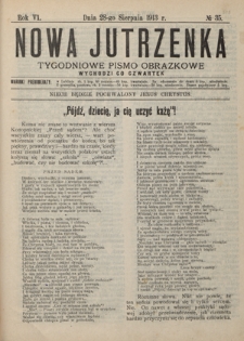 Nowa Jutrzenka : tygodniowe pismo obrazkowe R. 6, Nr 35 (28 sierpnia 1913)