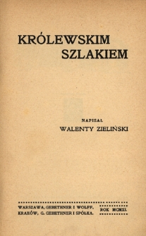 Kr&oacute;lewskim szlakiem