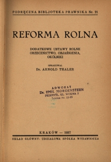 Reforma rolna : dodatkowe ustawy rolne, orzecznictwo, objaśnienia, okólniki