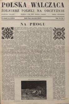 Polska Walcząca - Żołnierz Polski na Obczyźnie = Fighting Poland : weekly for the Polish Forces. R. 6, nr 1 (8 stycznia 1944)
