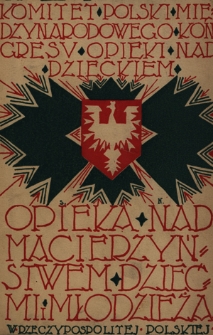Opieka nad macierzyństwem, dziećmi i młodzieżą w Rzeczypospolitej Polskiej