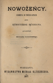 Nowożeńcy : komedya w dwóch aktach
