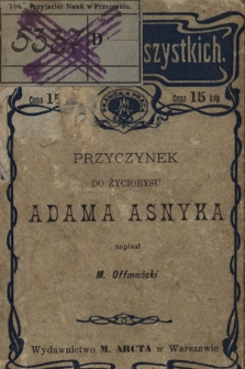 Przyczynek do życiorysu Adama Asnyka