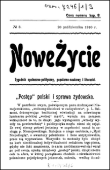 Nowe Życie : tygodnik społeczno-polityczny, popularno-naukowy i literacki R. 1, nr 3 (20 paźdz. 1910)