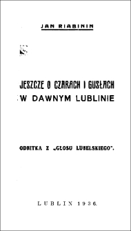 Jeszcze o czarach i gusłach w dawnym Lublinie