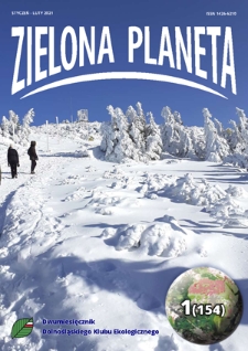 Zielona Planeta : dwumiesięcznik Okręgu Dolnośląskiego PKE / Okręg Dolnośląski Polskiego Klubu Ekologicznego. - 2021, nr 1=154 (styczeń-luty)