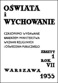Oświata i Wychowanie R. 7, z. 1 (stycz. 1935)