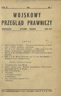 Wojskowy Przegląd Prawniczy: kwartalnik wydawany przez Departament Sprawiedliwości M. S. Wojsk. oraz Sekcję Prawniczą Towarzystwa Wiedzy Wojskowej R. 4, nr 1 (styczeń-marzec 1931)