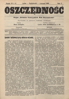 Oszczędność: organ Związku Galicyjskich Kas Oszczędności: wychodzi w połowie każdego miesiąca R. 6, nr 10-11 (październik-listopad 1909)
