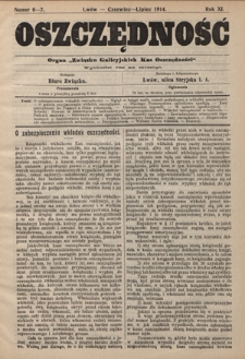 Oszczędność: organ Związku Galicyjskich Kas Oszczędności: wychodzi raz na miesiąc R. 11, nr 6-7 (czerwiec-lipiec 1914)