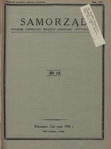Samorząd : tygodnik poświęcony sprawom samorządu terytorialnego. R. 8, nr 18 (2 maja 1926)