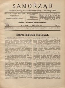 Samorząd : tygodnik poświęcony sprawom samorządu terytorialnego. R. 16, nr 14 (8 kwietnia 1934)