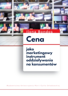 Cena jako marketingowy instrument oddziaływania na konsumentów