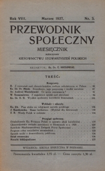 Przewodnik Społeczny : miesięcznik poświęcony kierownictwu stowarzyszeń polskich. R. 8 (1927), nr 3